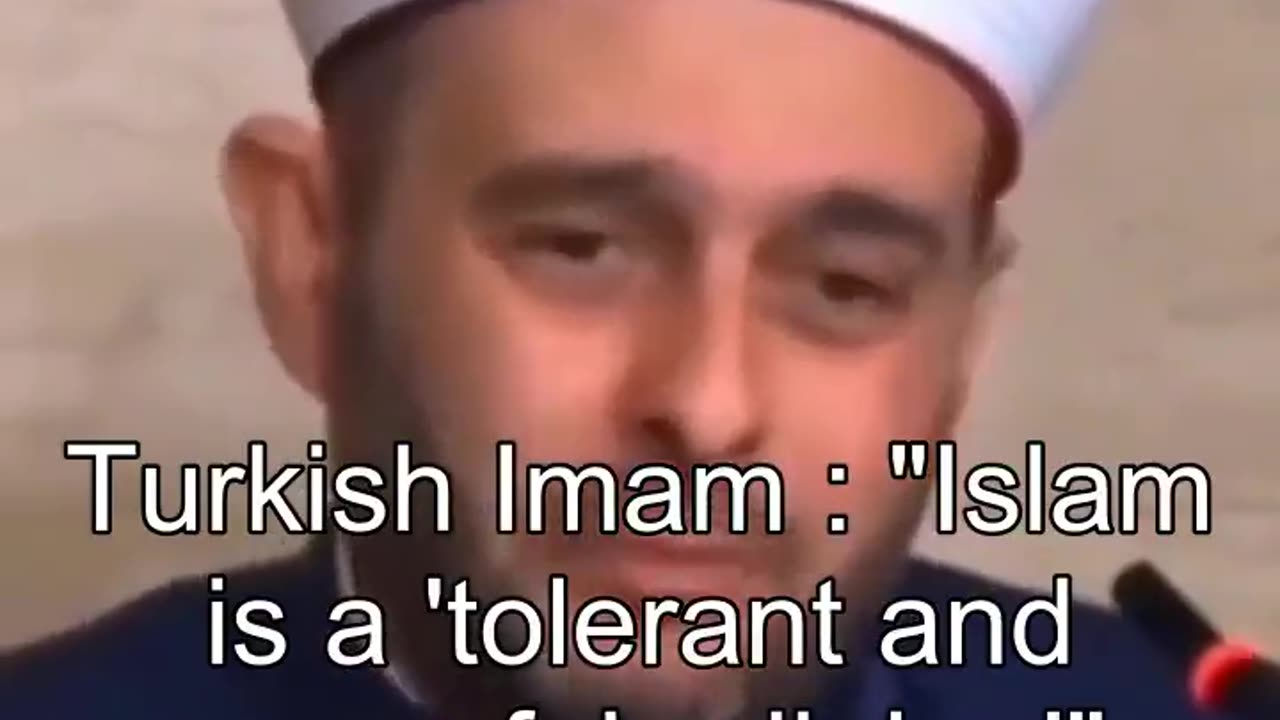 Turkish Imam says: "There is no tolerance in Islam.