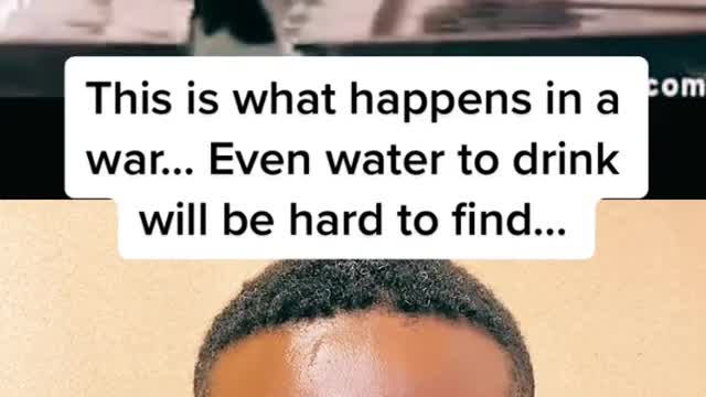 This is what happens in acomwar... Even water to drink will be hard to find...