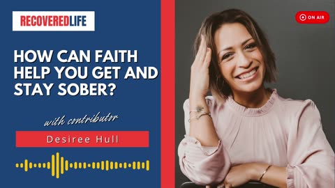 How Can Faith Help You Get and Stay Sober?