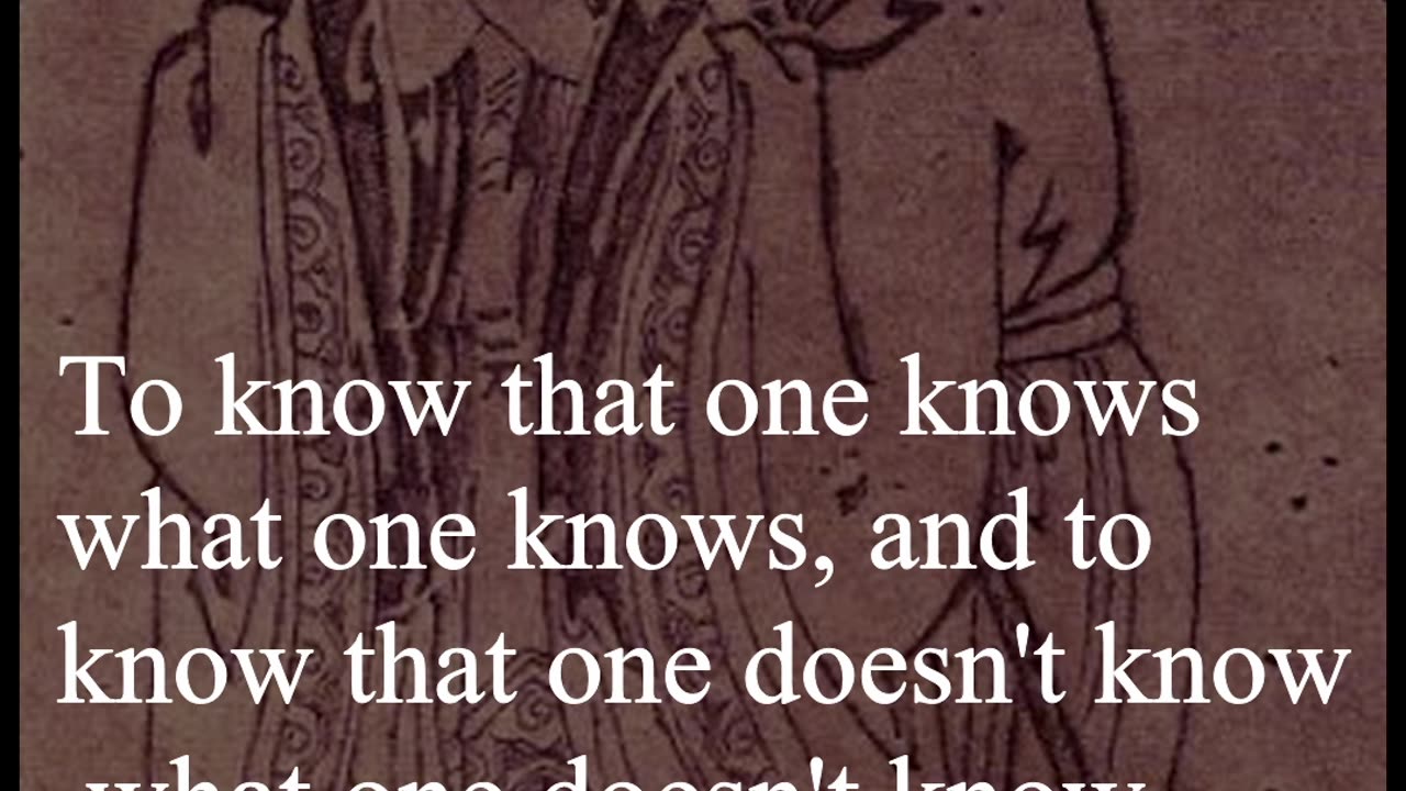 Confucius Quote - To know that one knows what one knows...