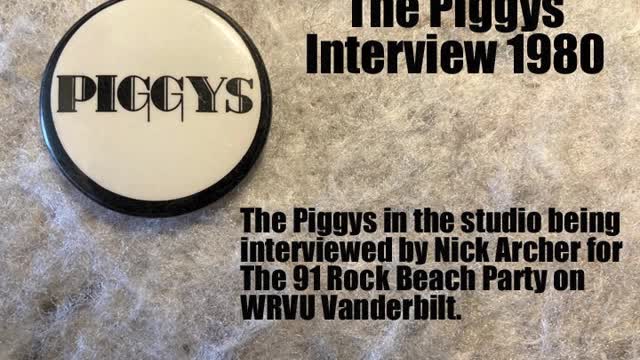 The Piggys Interview on WRVU Vanderbilt 1980