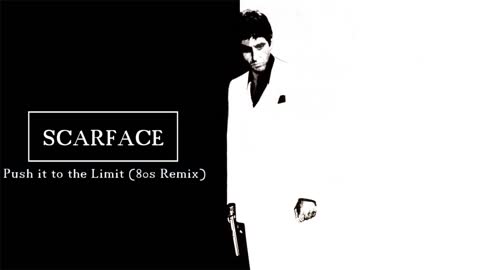 Scarface - Push it to the Limit (80s Remake)