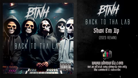BTNH - Shoot Em Up (2023 Remix)