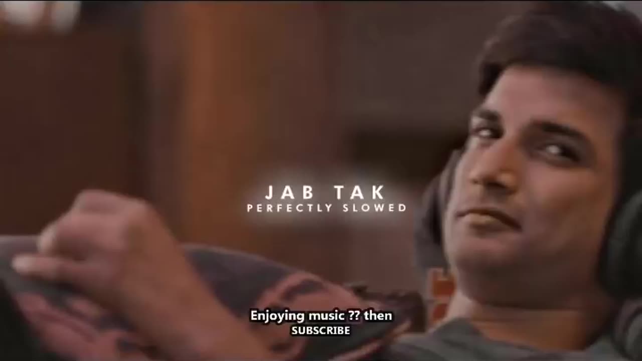 Jab tak (slowed and reverb)