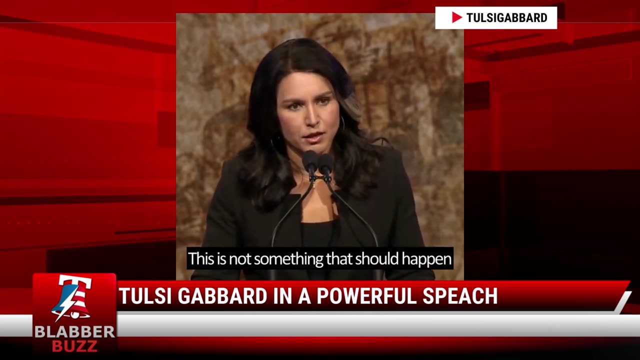 Tulsi Gabbard In A Powerful Speach