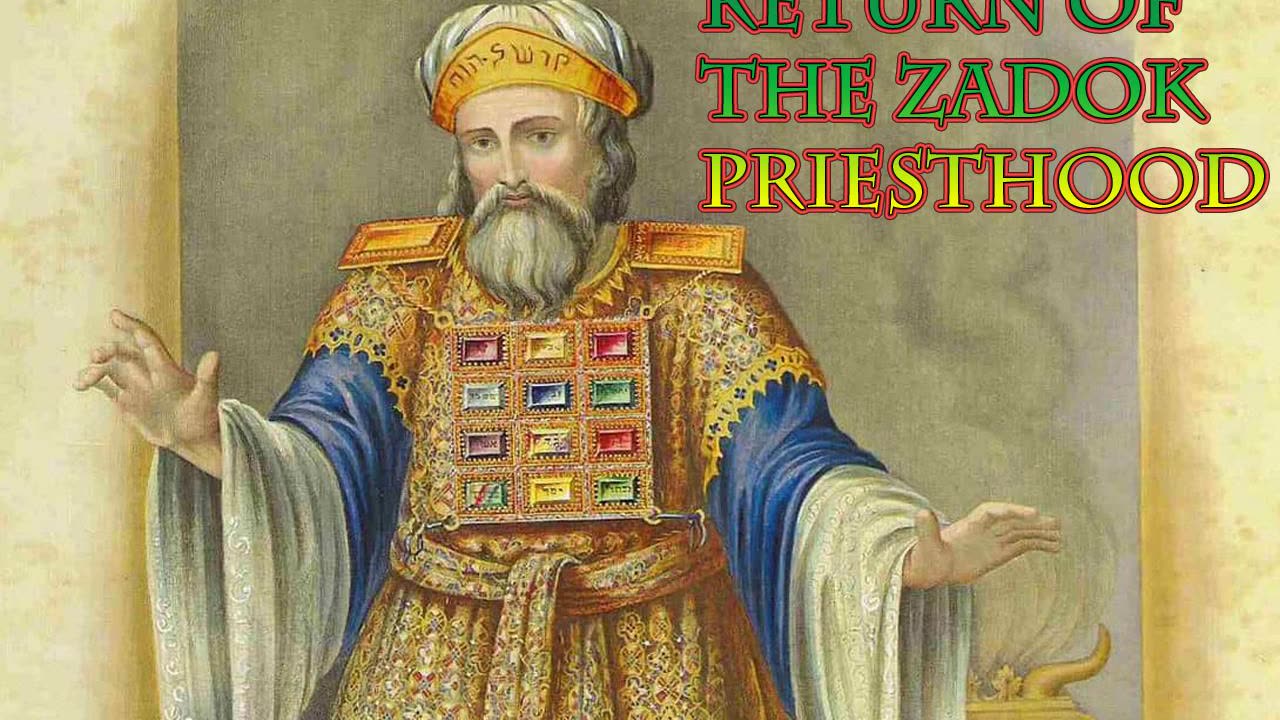 Return of the Zadok Priesthood