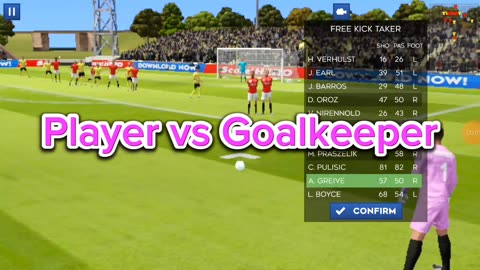 Playing DLS-Goalkeeper vs Player