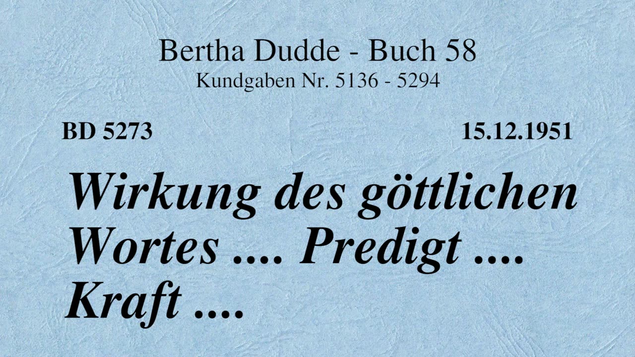 BD 5273 - WIRKUNG DES GÖTTLICHEN WORTES .... PREDIGT .... KRAFT ....