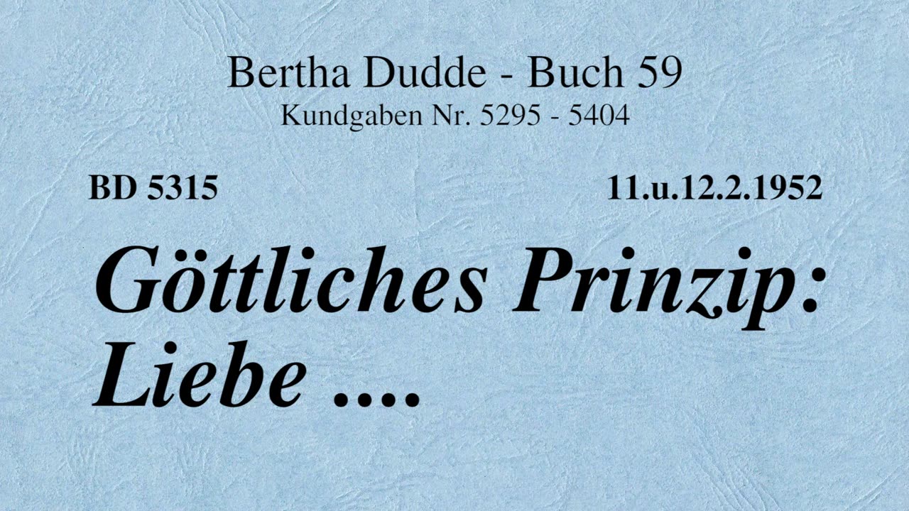 BD 5315 - GÖTTLICHES PRINZIP: LIEBE ....