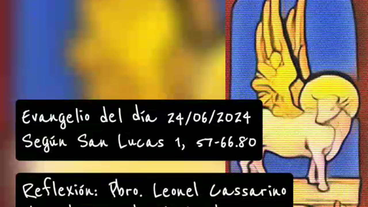 Evangelio del día 24/06/2024 según San Lucas 1, 57-66.80 - Pbro. Leonel Cassarino