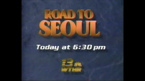 July 24, 1988 - WTHR Indianapolis 'Road to Seoul' Olympics Promo