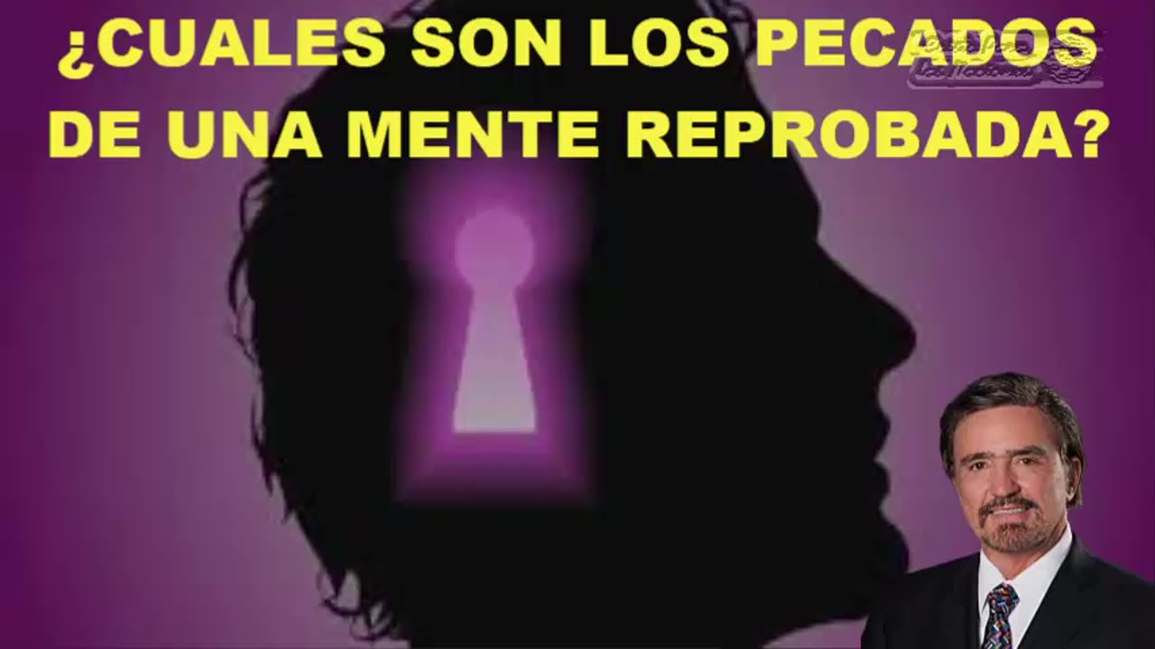 ¿Cuales son los pecados de una mente reprobada?