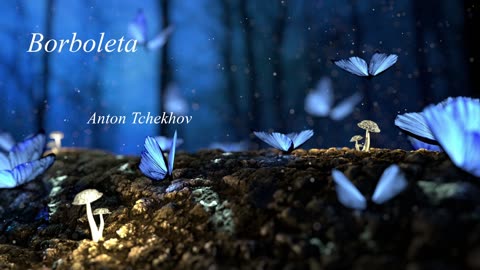 Borboleta - Anton Tchekhov - Audiobook