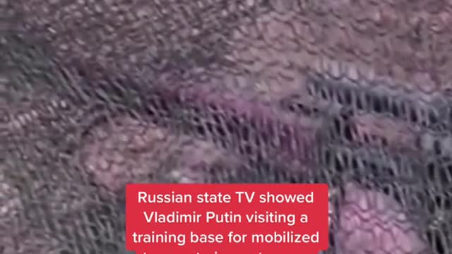 Russian state TV showed Vladimir Putin visiting a training base for mobilized troops