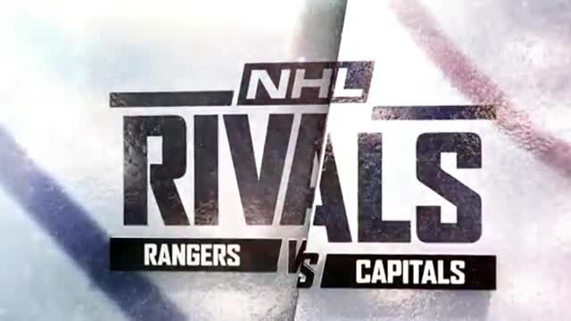 NHL RIVALS | WASHINGTON CAPITALS VS. NEW YORK RANGERS