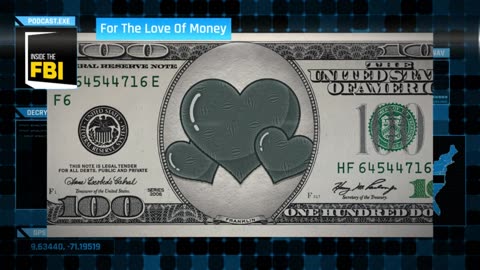 Inside The FBI Podcast: For The Love Of Money