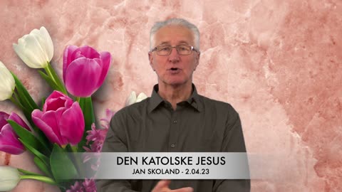 Jan Skoland: Den katolske JESUS