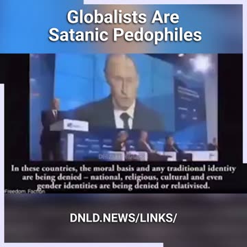 Putin: The West Is Controlled By Satanic Pedophiles