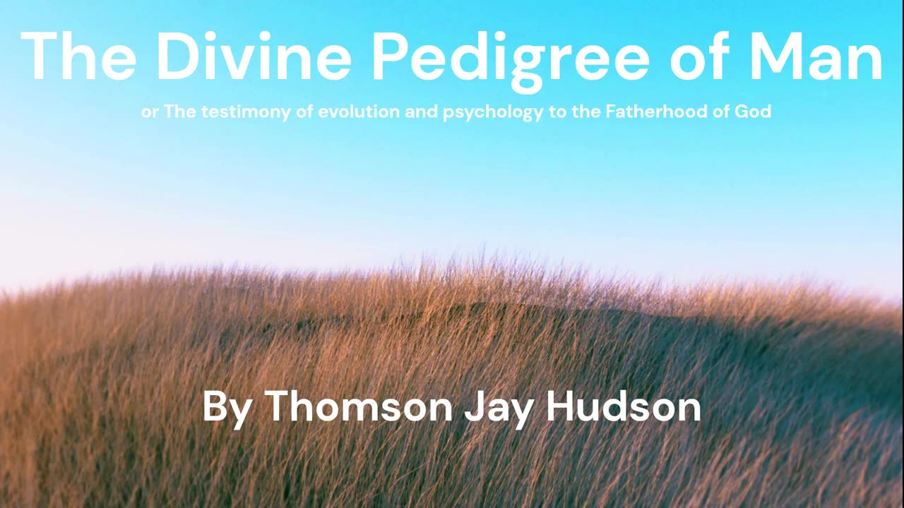 6 - The Process of Evolution - Thomson Jay Hudson