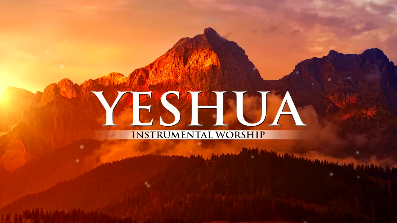 INSTRUMENTAL WORSHIP -- YESHUA -- Preaching, Reflection, Devotional, Meditation -- WORSHIP