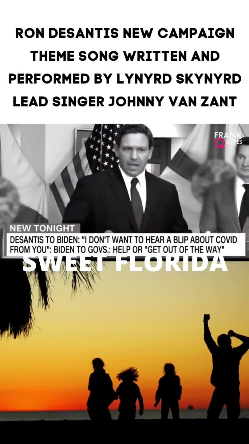Ron DeSantis New Campaign Theme Song By Lynyrd Skynyrd & Johnny Van Zant