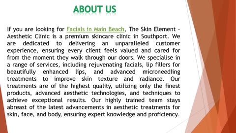 If you are looking for Facials in Main Beach