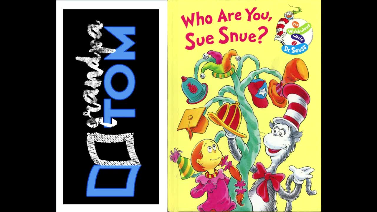 CHILD READ ALONG - Who are you Sue Snue by Dr. Seuss