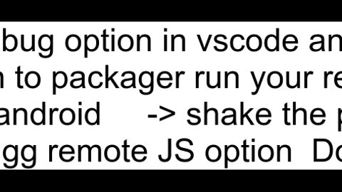 How to setup debugging in Visual Studio Code for React Native