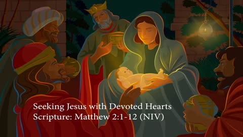 Seeking Jesus with Devoted Hearts