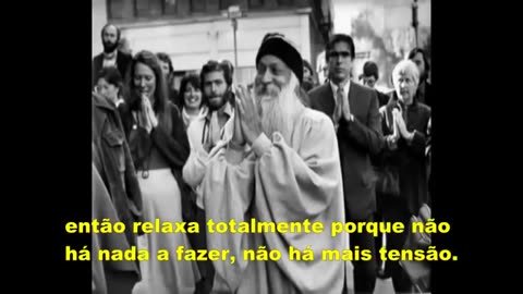 Em busca de entender a Verdadeira Vida e seus Ditames-OSHO