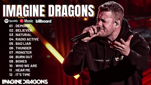 Imagine Dragons Best Playlist - Top 12 Songs Collection 2024 - Greatest Hits Songs of All Time