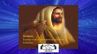 ORAÇÃO AO SENHOR DE CHICO XAVIER