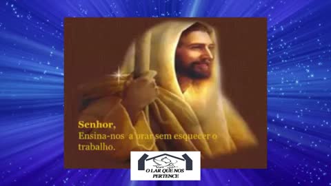 ORAÇÃO AO SENHOR DE CHICO XAVIER