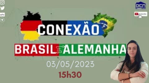 CONEXÃO BRASIL - ALEMANHA 03/05/2023