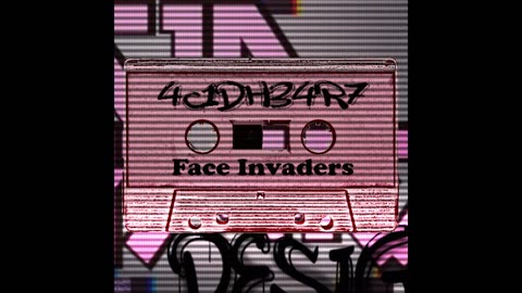 4c1dh34r7 - Face Invaders AUDIO SAMPLE