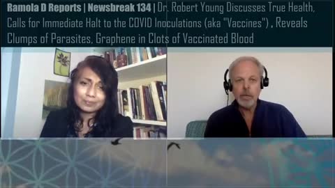 Dr. Robert Youngs New VAX Findings (Clumps of Parasites Graphene Clots) - 10-9-21