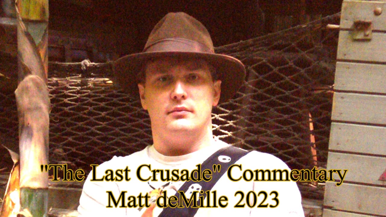 Matt deMille Movie Commentary #388: Indiana Jones And The Last Crusade (Master's version)