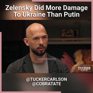 Tucker Carlson & Andrew Tate: Zelensky Destroyed Ukrainian's Freedoms - 7/11/23