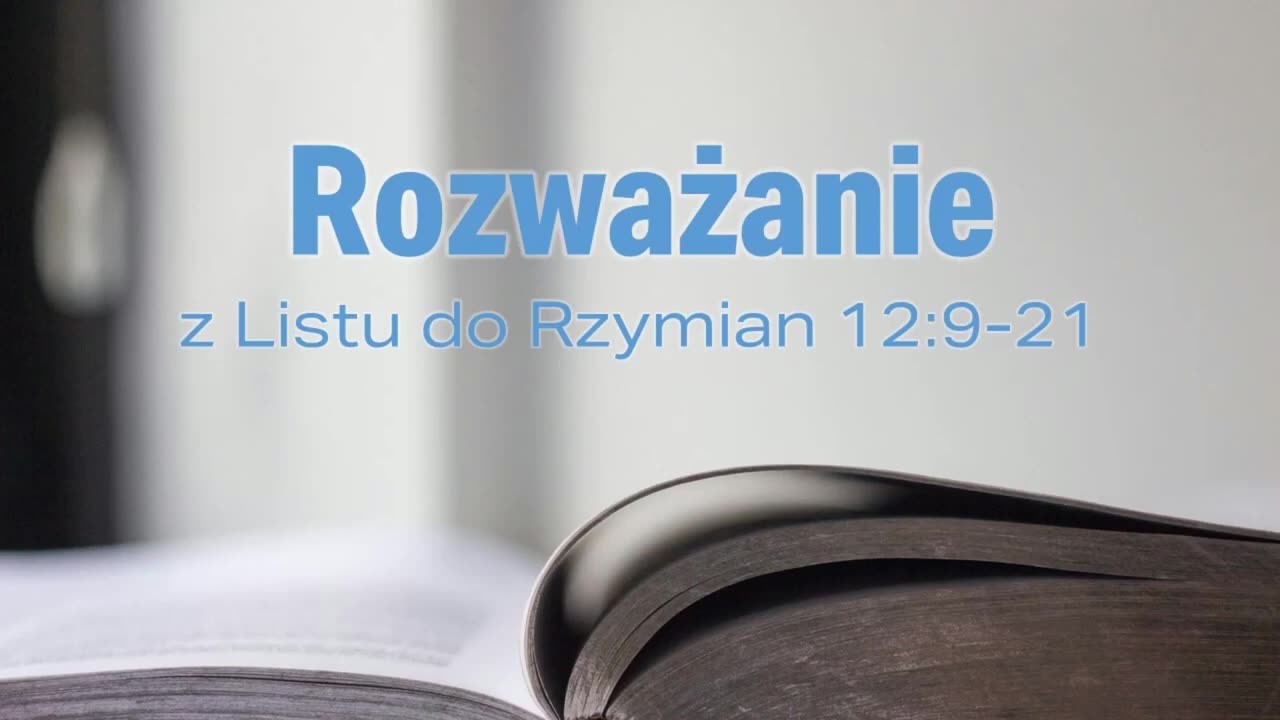 Praktyczne życie według nauki Chrystusa , LIST DO RZYMIAN 12 - Wiktor Szpunar