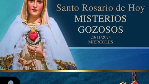 🔴MISTERIOS GOZOSOS DEL SANTO ROSARIO 20/11/2024 (AUDIO-PODCAST)