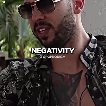 Andrew Tate On Negativity