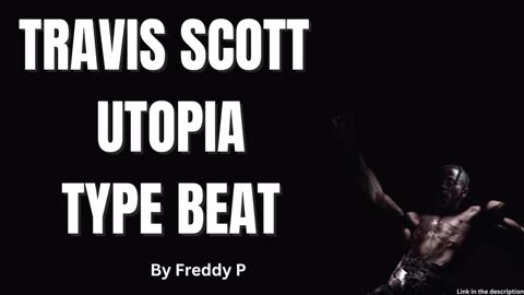 Travis Scott UTOPIA Type Beat By Freddy P