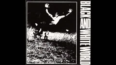 Heavy Heavy World - Black and White World