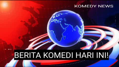 BERITA KOMEDY