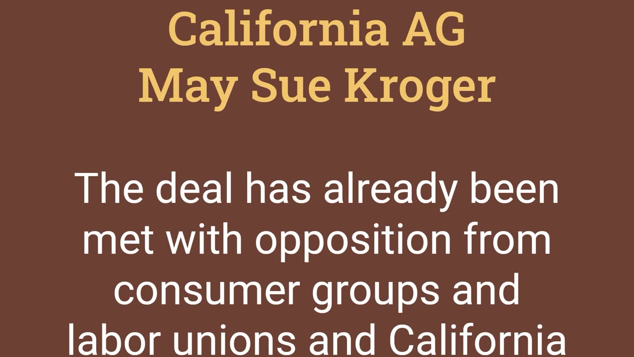 California AG May Sue Kroger to Block Albertsons Acquisition