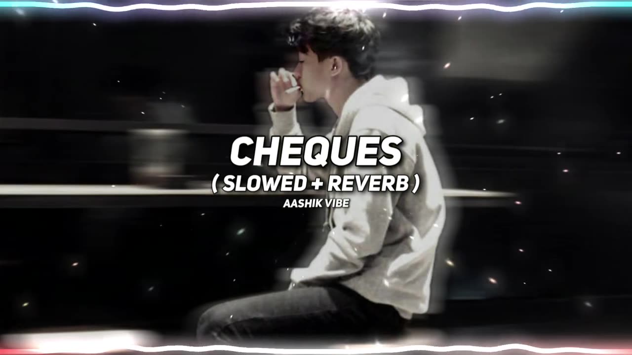 Cheques ( slowed + reverb ) - subh | 👀✨ |