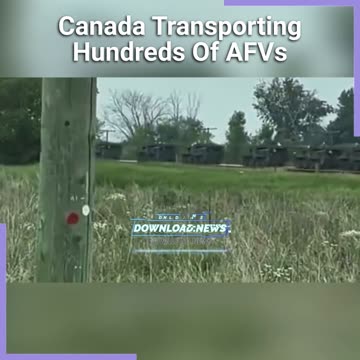 Canadian Military Transporting Hundreds Of Armored Fighting Vehicles