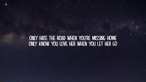 Passenger - Let Her Go (Lyrics Video)