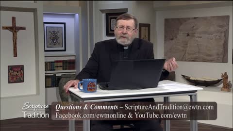 Scripture and Tradition with Fr. Mitch Pacwa - 2021-07-20 -