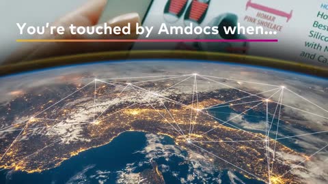 You’re touched by Amdocs when
